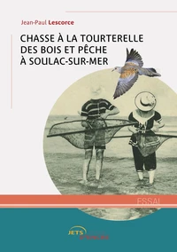 Chasse à la tourterelle des bois et pêche à Soulac-sur-Mer