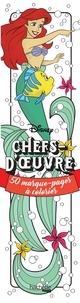 Capucine Sivignon - Chefs-d'oeuvre Disney - 50 marque-pages à colorier.