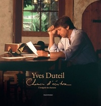 Yves Duteil - Chemin d'écriture - L'intégralité des chansons. 16 CD audio