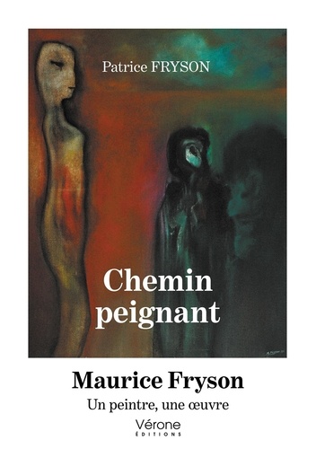 Patrice Fryson - Chemin peignant - Maurice Fryson: Un peintre, une oeuvre.