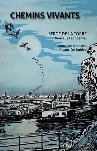 Serge de La Torre - Chemins vivants.