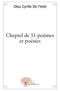 Cheptel de 51 poèmes et poésies