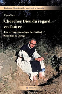 Chercher Dieu du regard, en l'autre