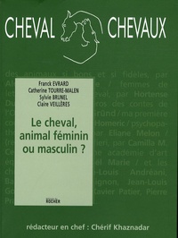 Jean-Louis Gouraud et Chérif Khaznadar - Cheval Chevaux N° 2, Avril-septembr : Le cheval, animal féminin ou masculin ?.