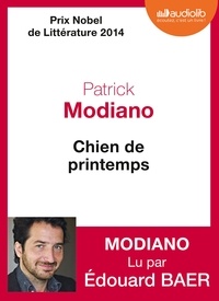 Patrick Modiano - Chien de printemps. 1 CD audio MP3
