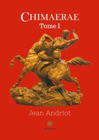 Chimaerae Tome 1