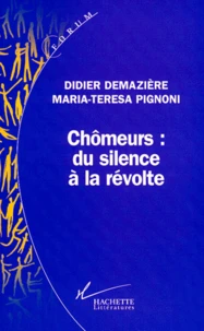 Chômeurs, du silence à la révolte