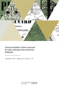 Matei Roussou - Choses de théâtre - Cahiers mensuels de notes, d'études et de recherches théâtrales.