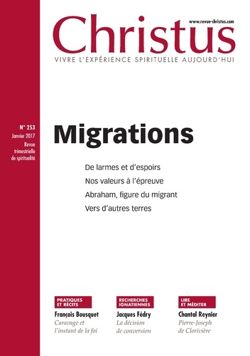 Christus N° 253, janvier 2017 Migrations