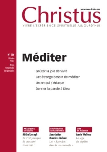 Christus N°256, octobre 2017 Méditer