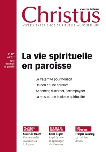 Rémi de Maindreville - Christus N° 262, avril 2019 : La vie spirituelle en paroisse.
