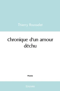 Chronique d'un amour déchu