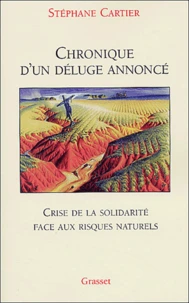 Chronique d'un déluge annoncé.