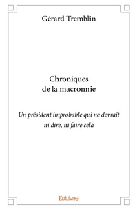 Chronique macronienne - Tome 1
