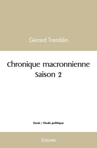 Chronique macronienne - Tome 2