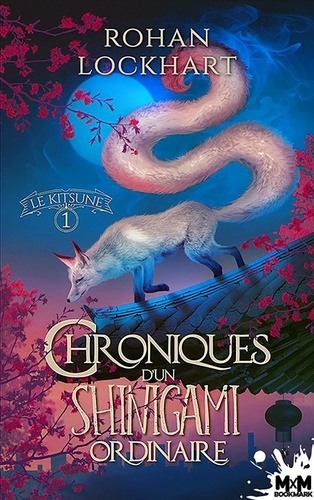 Chroniques d'un Shinigami ordinaire Tome 1 Le Kitsune