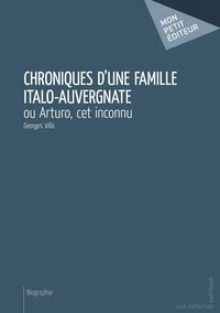 Chroniques d'une famille italo-auvergnate