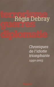 Chroniques de l'idiotie triomphante