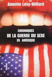 Chroniques de la guerre du sexe en Amérique