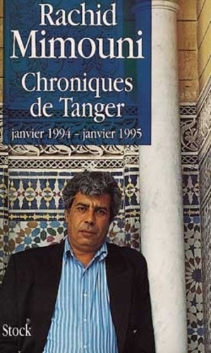 Chroniques de Tanger. Janvier 1994-janvier 1995