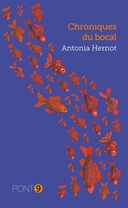 Antonia Hernot - Chroniques du bocal.