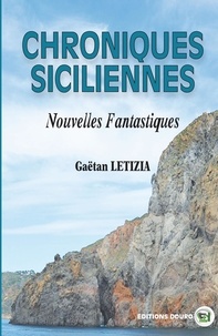 Gaëtan Letizia - Chroniques Siciliennes.