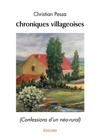 Chroniques villageoises