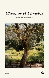 Gerard Perenchio - Chronos et Christos.