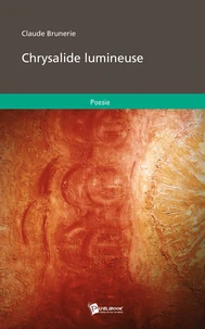 Chrysalide lumineuse