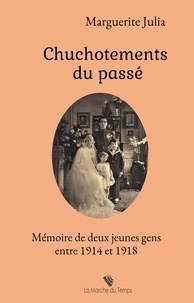 Marguerite Julia - Chuchotements du passé.