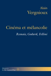 Cinéma et mélancolie