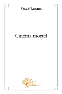 Cinéma mortel
