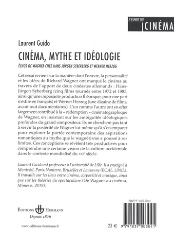 Cinéma, mythe et idéologie. Echos de Wagner chez Hans-Jürgen Syberberg et Werner Herzog