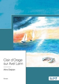 Aline Delpian - Clair d'orage sur Avel Lann.