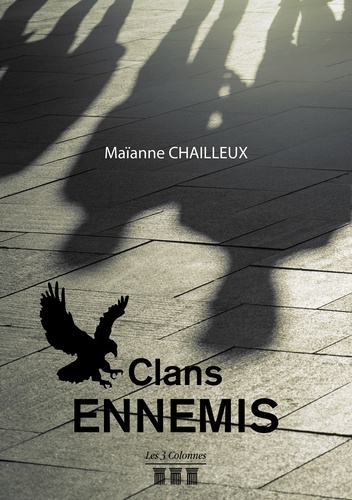 Maïanne Chailleux - Clans Ennemis.