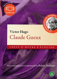 Victor Hugo - Claude Gueux. 1 CD audio