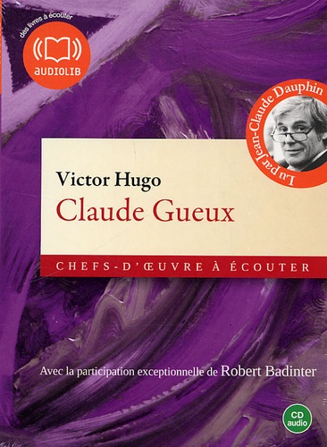 Claude Gueux  avec 1 CD audio