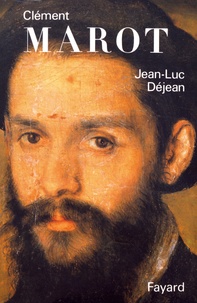 Jean-Luc Déjean - Clément Marot.