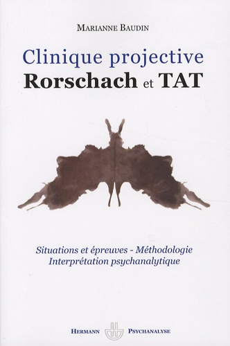 Marianne Baudin - Clinique projective - Rorschach et TAT.