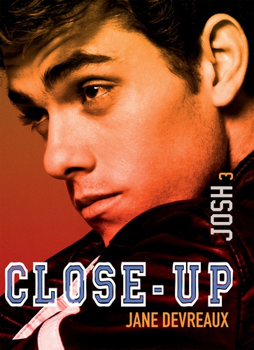 Jane Devreaux - Close-up Tome 3 : Josh.