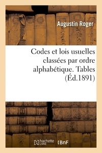  Roger - Codes et lois usuelles classées par ordre alphabétique. Tables.