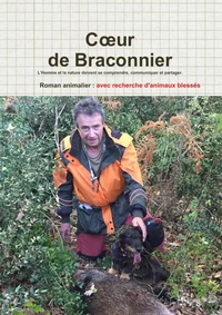 Coeur de Braconnier...
