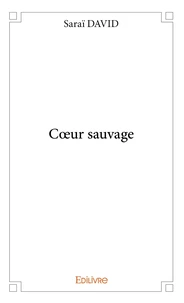 Coeur sauvage