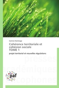  Hommage-c - Cohérence territoriale et cohésion sociale   tome 1.