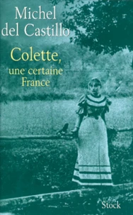 Colette, une certaine France