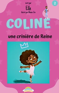 Coline : une Crinière de Reine