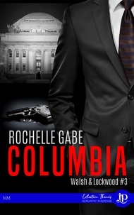 Rochelle Gabe - WALSH &amp; LOCKWOOD 3 : Columbia.