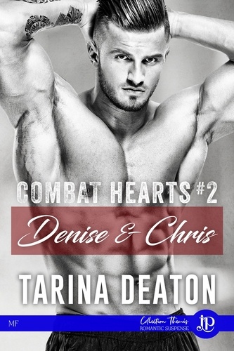 Combat Hearts Tome 2 Denise & Chris