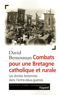 Combats pour une Bretagne catholique et rurale