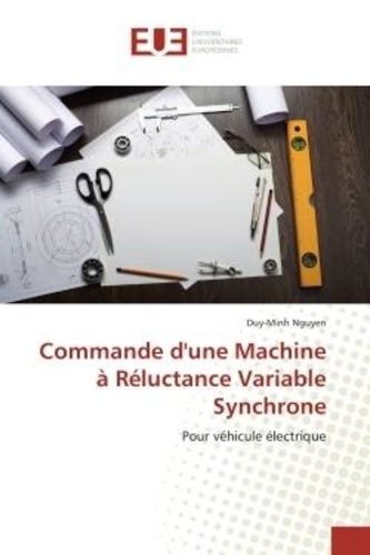 Commande d'une machine à réluctance variable synchrone. Pour véhicule électrique